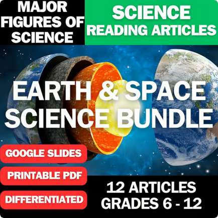 Science Reading Article Bundle - Earth & Space | Major Figures of Science