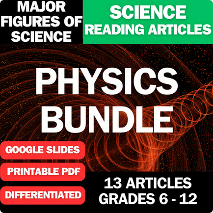 Science Reading Article Bundle - Physics | Major Figures of Science