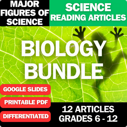 Science Reading Article Bundle - Biology | Major Figures of Science