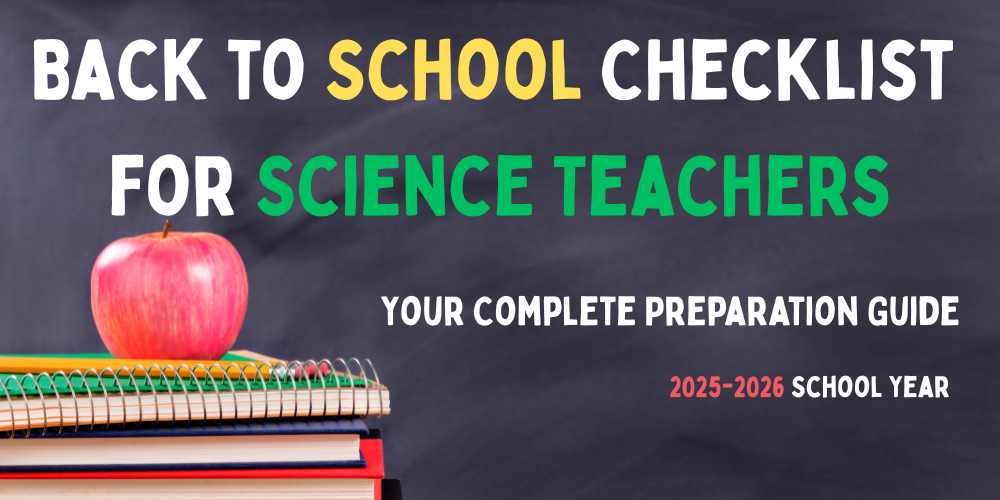Checklist Teaching Science Back to School Checklist for Science Teachers: Your Complete Preparati ...