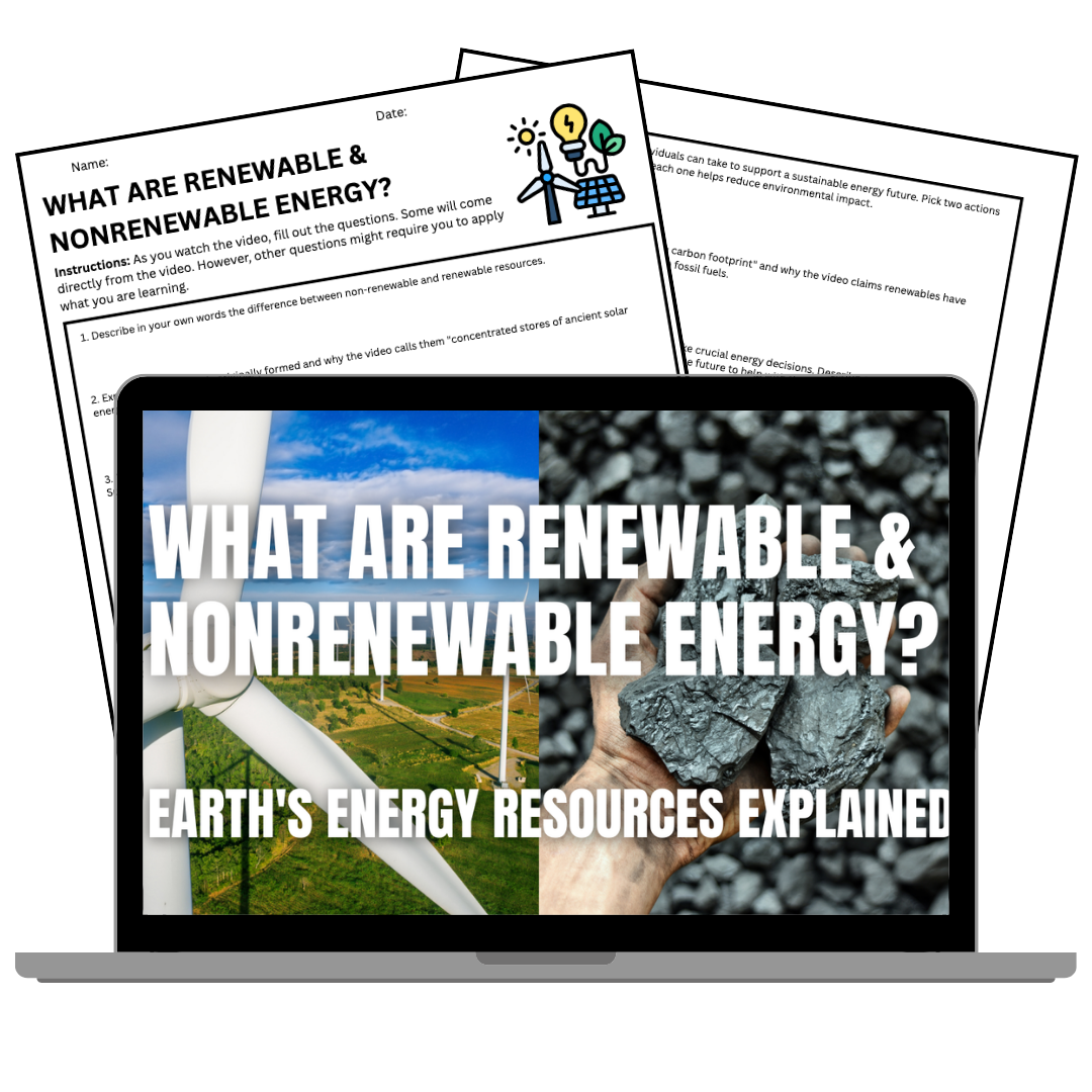 Renewable & Nonrenewable Energy - FREE Video Worksheet - Middle School Science for 2025 & 2026