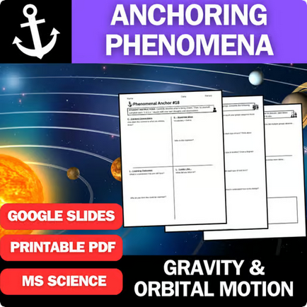 Gravity and Orbital Motion - Engaging Anchoring Phenomena Activity