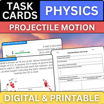 Projectile Motion - Physics Task Cards - Printable & Digital
