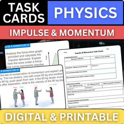 Impulse & Momentum - Physics Task Cards - Printable & Digital