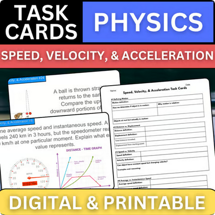 Physics Task Cards - Speed, Velocity, & Acceleration - Print & Digital