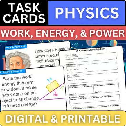 Physics Task Cards - Work, Energy, & Power - Printable & Digital