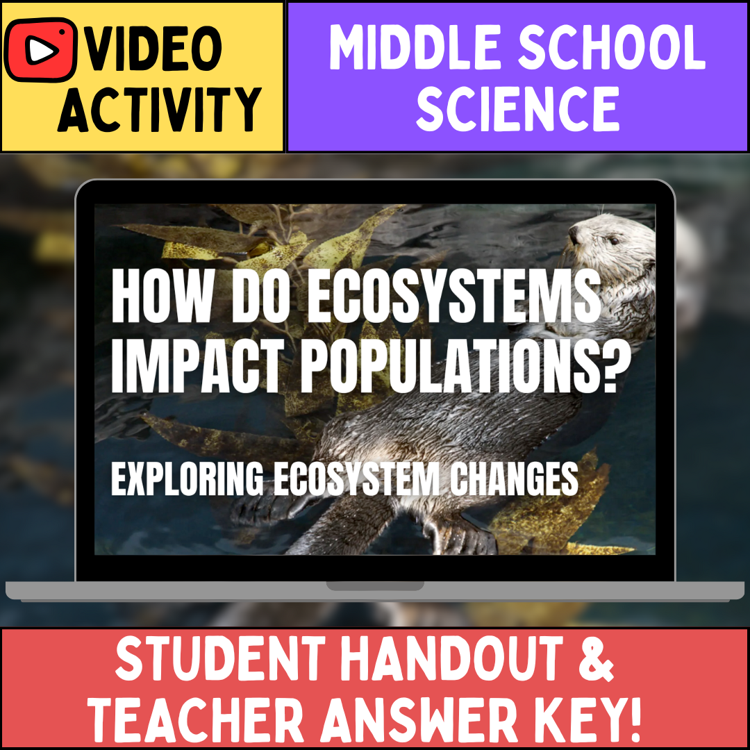 Ecosystem Interactions & Dynamics - FREE Video Worksheet - Middle School Science