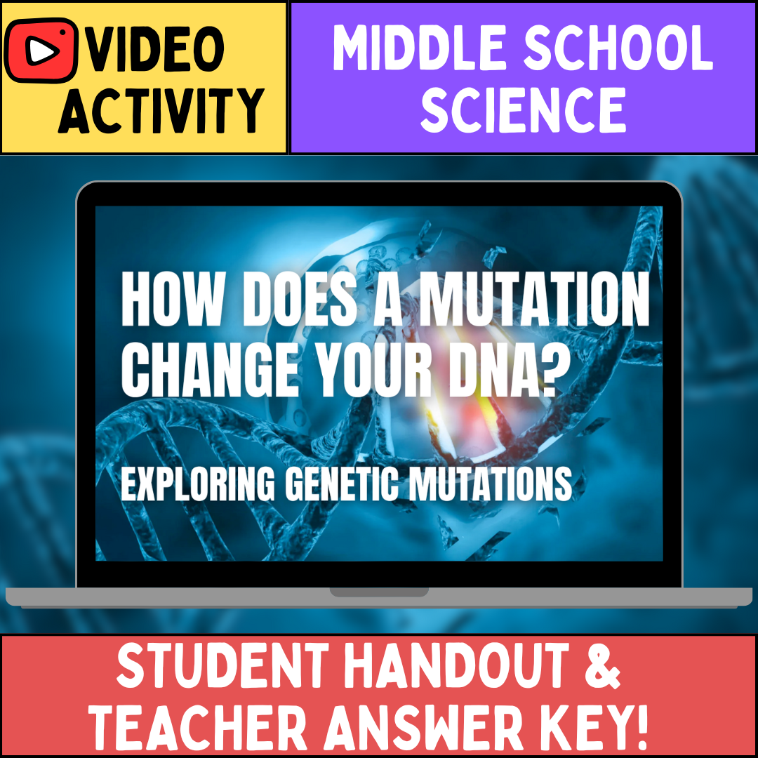 Mutations and Genetic Changes - FREE Video Worksheet - Middle School Science