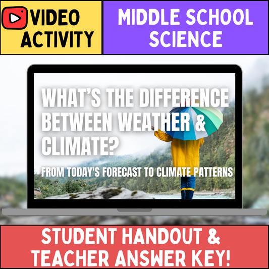 Weather vs Climate - FREE Video Worksheet - Middle School Earth Science